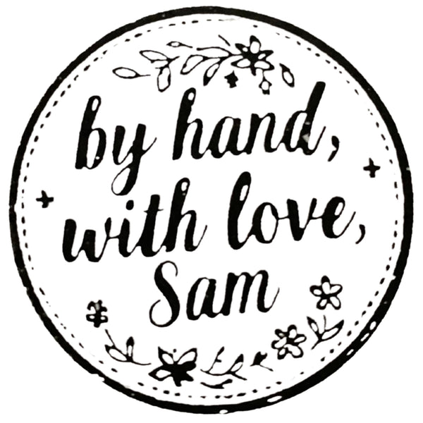 by hand, with love, Sam